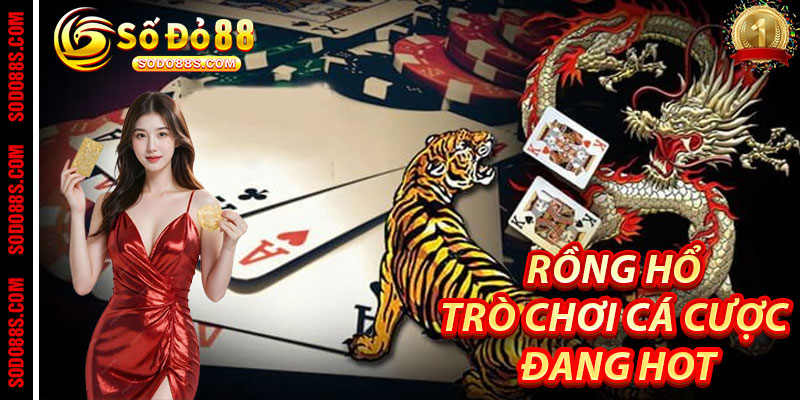 Rồng Hổ - Chơi Siêu Tốc, Cược Chớp Nhoáng Tại Sodo88! - VEPIKA