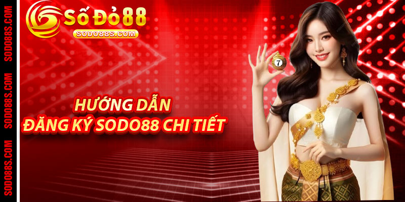 Đăng Ký Sodo88 – Mở Khóa Thế Giới Giải Trí Đỉnh Cao! - VEPIKA