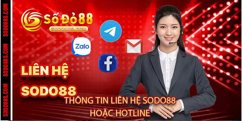 Liên Hệ Sodo88 – Hỗ trợ nhanh, đồng hành uy tín mọi lúc! - VEPIKA