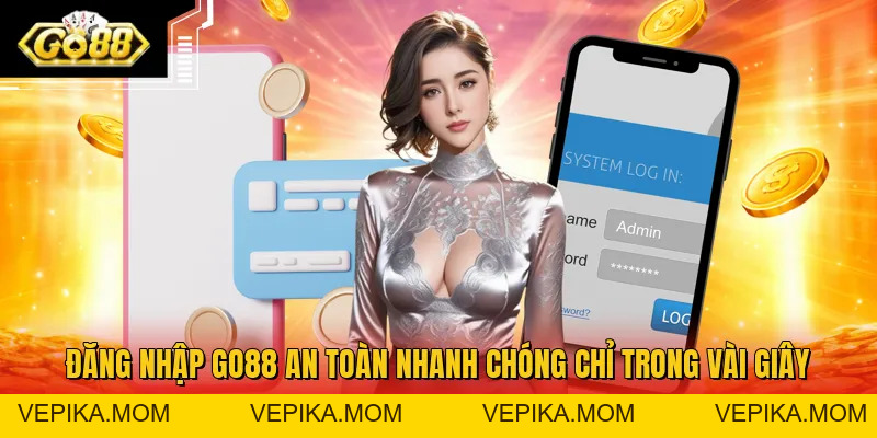 Đăng Nhập GO88 - Hướng Dẫn Cách Truy Cập Cổng Game Dễ Dàng - VEPIKA Đăng Nhập GO88 - Hướng Dẫn Cách Truy Cập Cổng Game Dễ Dàng - VEPIKA